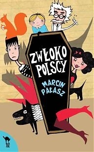 Zwłokopolscy - Marcin Pałasz