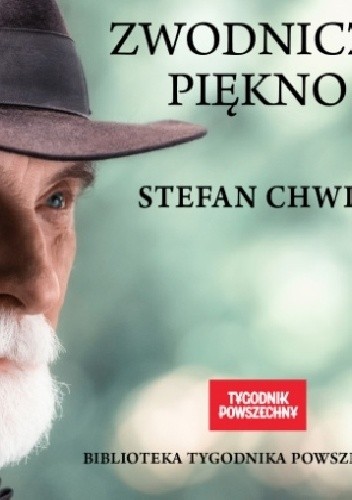Zwodnicze piękno - Stefan Chwin