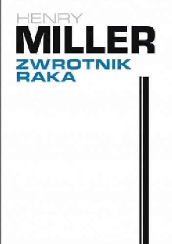 Zwrotnik Raka - Henry Miller