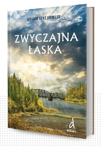 Zwyczajna łaska - William Kent Krueger