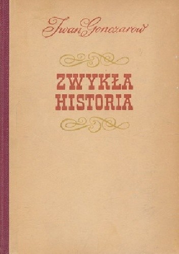 Zwykła historia - Iwan Gonczarow