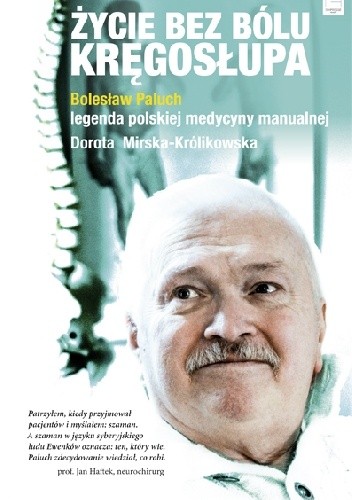 Życie bez bólu kręgosłupa - Boleslaw Paluch
