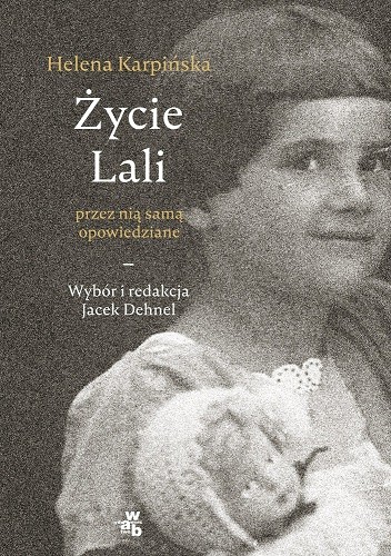 Życie Lali przez nią samą opowiedziane - Jacek Dehnel
