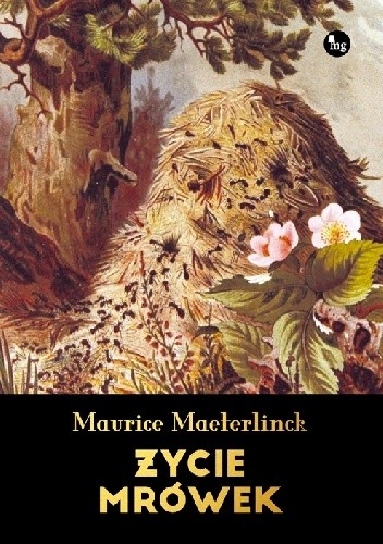 Życie mrówek - Maurice Maeterlinck