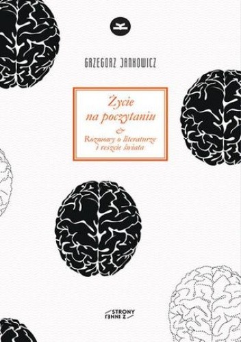Życie na poczytaniu - Grzegorz Jankowicz