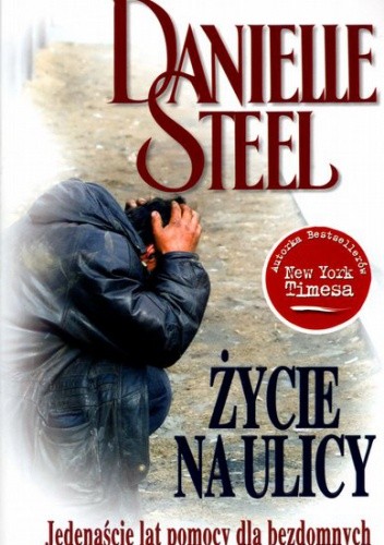 Życie na ulicy - Danielle Steel
