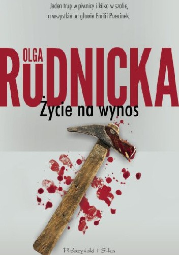 Życie na wynos - Olga Rudnicka
