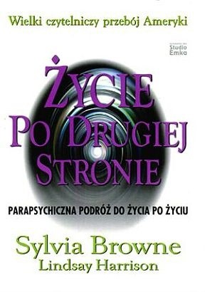 Życie po drugiej stronie - Sylvia Browne