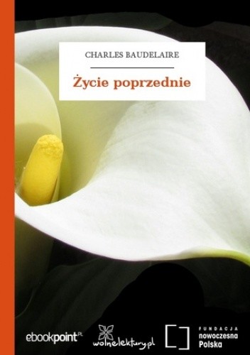 Życie poprzednie - Charles Pierre Baudelaire