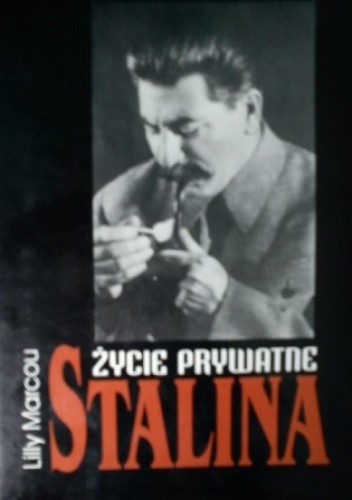 Życie prywatne Stalina - Lilly Marcou