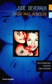 Życie raz jeszcze - Jude Deveraux