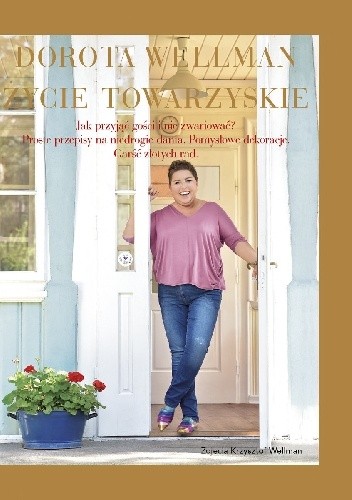 Życie towarzyskie - Dorota Wellman