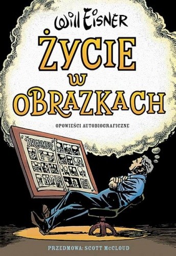 Życie w obrazkach. Opowieści autobiograficzne - Will Eisner