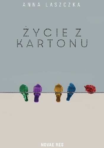 Życie z kartonu - Anna Laszczka