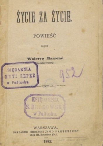 Życie za życie - Waleria Marrene-Morzkowska