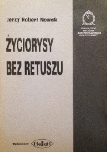 Życiorysy bez retuszu - 