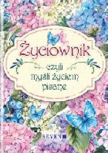 Życiownik, czyli myśli życiem pisane. - Isabel Mauro
