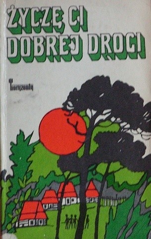 Życzę ci dobrej drogi - Edmund Niziurski