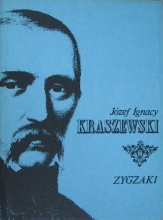 Zygzaki - Józef Ignacy Kraszewski