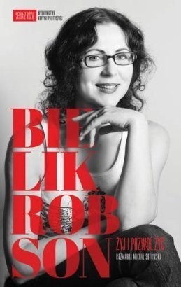 Żyj i pozwól żyć - Agata Bielik-Robson