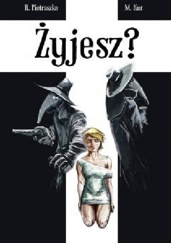 Żyjesz? - Maciej Kur