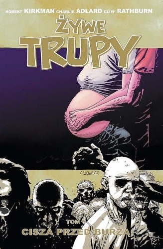 Żywe trupy: Cisza przed burzą - Robert Kirkman