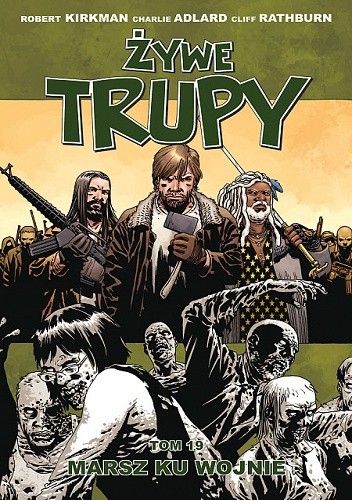 Żywe trupy: Marsz ku wojnie - Robert Kirkman