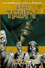 Żywe trupy: Najskrytsze pragnienia - Robert Kirkman