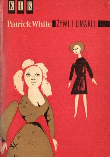 Żywi i umarli - Patrick White