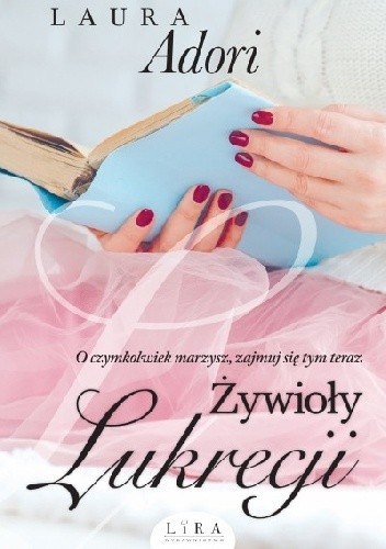 Żywioły Lukrecji - Laura Adori